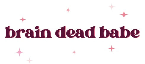 brain dead babe